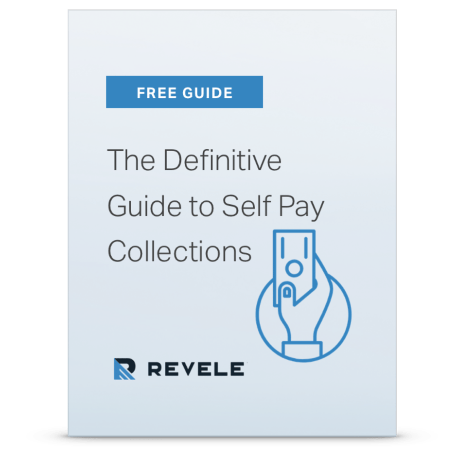 Revele The Definitive Guide to SelfPay Collections
